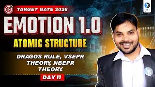 Dragos Rule, VSEPR Theory, NBEPR Theory | Atomic Structure | GATE 2026 | IFAS