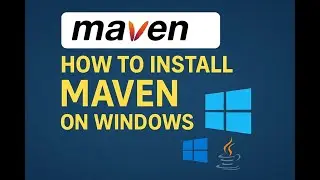 Apache Maven - How to Install Maven on Windows Machine