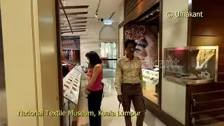 National Textile Museum || Short || Kuala Lumpur