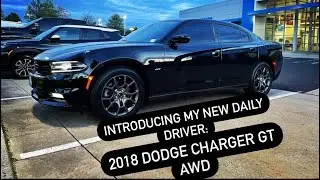 ПРЕДСТАВЛЯЕМ НОВЫЙ DAILY DRIVER 2018 DODGE CHARGER GT + ПЛАНЫ НА БУДУЩЕЕ