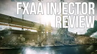 Battlefield 3 - FXAA Injector Tool
