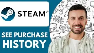 How To See Your Purchase History On Steam - 2025 (Full Guide)