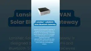 Discover innovation with the LoRaWAN Solar Bluetooth Gateway! #iot #innovation #technology