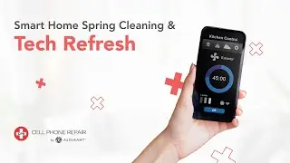 Smart Home Spring Cleaning & Tech Refresh