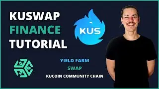KuSwap Tutorial - AMM, Yield Farm & Launchpad on KuCoin Community Chain (KCC)