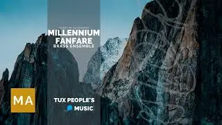 Millennium Fanfare (Brass Ensemble) - Geritt W. Davenport
