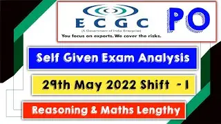 ECGC PO 2022 Self Given Exam Analysis