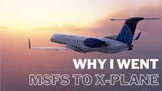 Why I Went Back to X-Plane from MSFS as My Primary Simulator