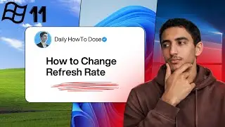 How to Change Refresh Rate on Windows 11: 60Hz, 144Hz, 240Hz [2026 Official Guide]