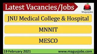 JNU Medical College & Hospital | MNNIT Allahabad | MESCO | Recruitment 2021