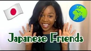 How to make Japanese Friends (if you're not in Japan)