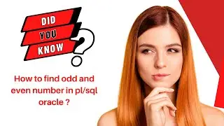 How to find odd and even number in pl sql oracle ? #sqlqueries @oracle-tutorials