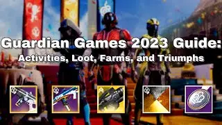 The Complete Guide to Guardian Games 2023: Activities, Loot, Farming, and Triumphs | Destiny 2 Guide
