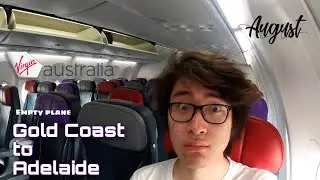 The LAST Virgin Australia B738 flight from Gold Coast to Adelaide - Empty Plane!! SA border guide