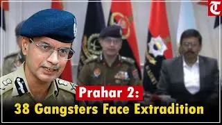 Op Prahar: Extradition proceedings under way against 38 foreign-based gangsters, says Punjab DGP