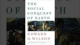 The Social Conquest of Earth | Wikipedia audio article