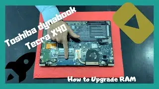 How to Upgrade RAM Toshiba dynabook Tecra X40 X40-F-13Z  disassembly