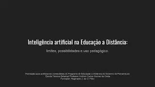 PALESTRA: INTELIGÊNCIA ARTIFICIAL NA EDUCAÇÃO A DISTÂNCIA: LIMITES, POSSIBILIDADES E USO PEDAGÓGICO.