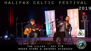 Halifax Celtic Festival 2019 | Roger Stone and Anthony Rissesco | The Lilies | Set 7/8