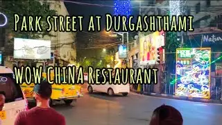 Park Street at Durgashthami | Wow China | FM VLOGS