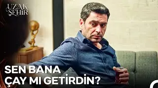 Sert Tavırlardan İnce Hareketlere Kusursuz Bir Geçiş - Uzak Şehir 11. Bölüm
