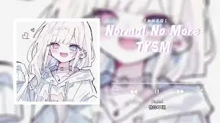 [ Lofi ] Normal No More TYSM [不再正常 Tysm ]| 1 HOUR 🎶