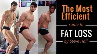 The Most Efficient Route to Fat Loss with Steve Hall from Revive Stronger
