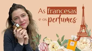 Como as francesas usam perfume