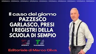 PAZZESCO GARLASCO, PRESI I REGISTRI DELLA SCUOLA DI SEMPIO