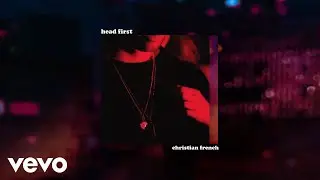Christian French - head first (Pink Slip x inverness remix (Audio))