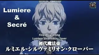 Black Clover - Epis.117 - First Wizard King : Lumiere & Secr&eacute; - AMV