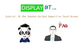 Tutorial: Dr Pan Teaches Surface Capacitive Touch Screen