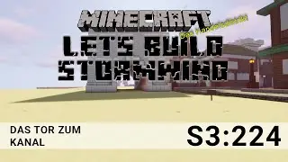 Lets Build Stormwind - Minecraft LBSW #S3:224 Das Tor zum Kanal [Survival/HD/german]