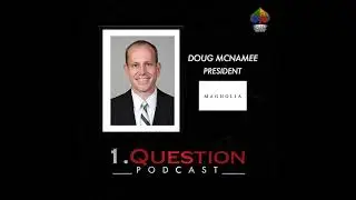 Doug McNamee | President | Magnolia