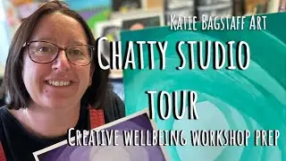Art studio Tour & Creative Wellbeing Chat | Why Prioritising Yourself is important