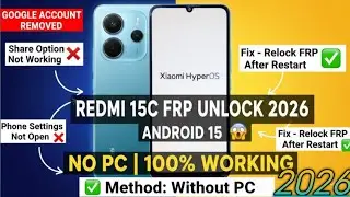 🔥Redmi 15C FRP Bypass 2026 | Android 15 Google Account Unlock | Redmi 15C Without PC