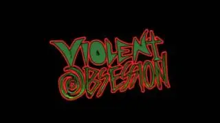 Violent Obsession - Marijuana