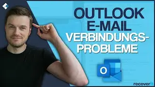 Outlook keine Verbindung zum Server | 8 L&ouml;sungen!
