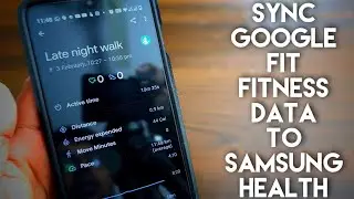 Синхронизируйте фитнес-данные между Google Fit и приложением Samsung Health.