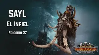El final de los orcos - Campaña de Sayl el Infiel - ep 27- Totalwar Warhammer 3