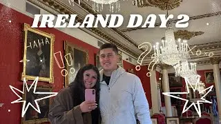 TOURING DUBLIN CASTLE + SHOPPING SPREE!!!!