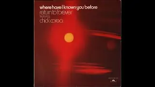 Return To Forever Feat. Chick Corea - Where Have I Known You Before (1974) Side 2, vinyl LP
