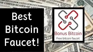 Best Bitcoin Faucet for 2020!  Bonusbitcoin