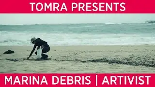 TOMRA Presents: Marina DeBris