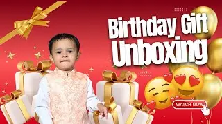 Shivansh’s birthday gift inboxing #aashvishivansh #birthdayvlog 