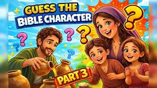 Guess the Character Part 3 Bible Quiz for Kids #bible #kids #biblequiz #biblegame