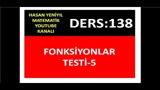 138) FONKSİYONLAR TESTİ-5