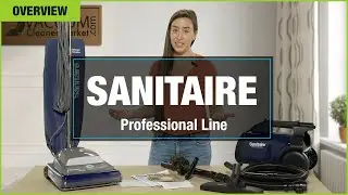 Why The Sanitaire Professional Line is the PERFECT Vaccum For You | vacuumcleanermarket.com