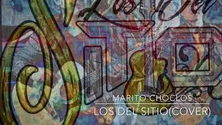 Marito choclos-Los Del Sitio(2017)cover