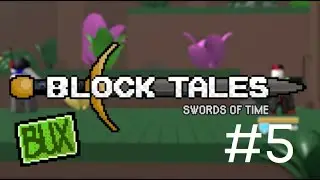 Block Tales 5! More badge hunting and Bux hunting